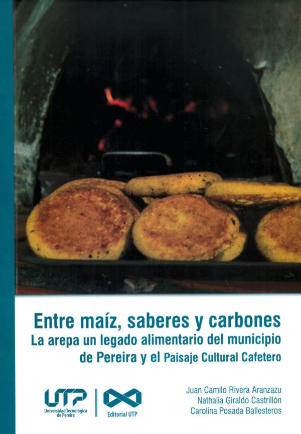 Portada: Entre maíz, saberes y carbones