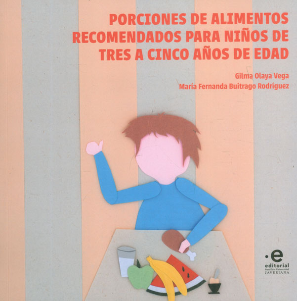 Porciones de alimentos recomendados para niños de tres a cinco años de edad