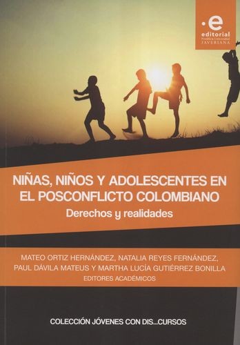 Niñas, niños y adolescentes en el posconflicto colombiano
