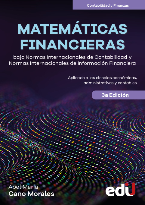 Portada: Matemáticas financieras bajo Normas Internacionales de Contabilidad (NIC) y Normas Internacionales de Información Financiera (NIIF)