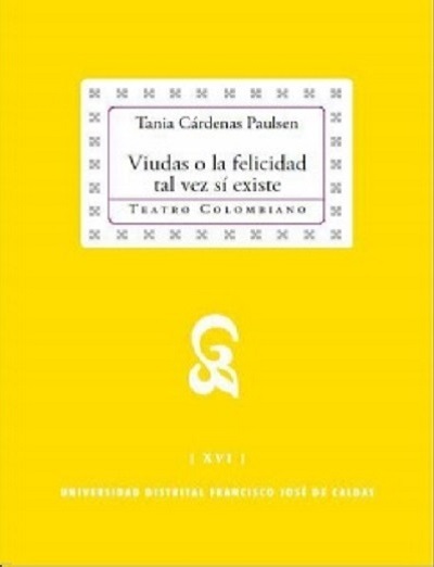 Viudas o la felicidad tal vez si existe