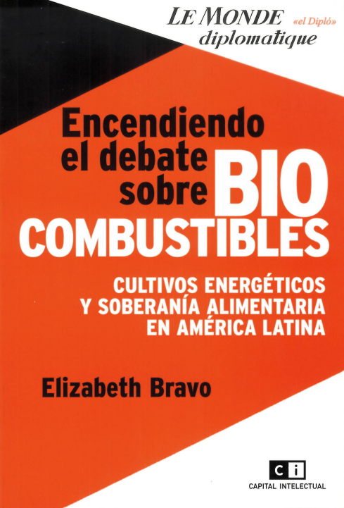 Encendiendo el debate sobre biocombustibles