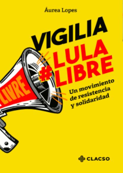 Portada: Vigilia Lula Libre
