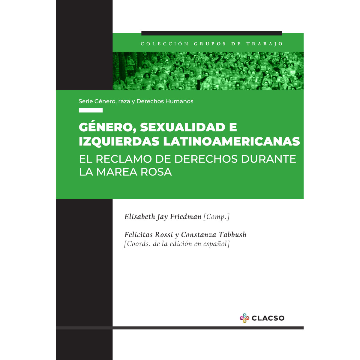 Portada: Género, sexualidad e izquierdas latinoamericanas