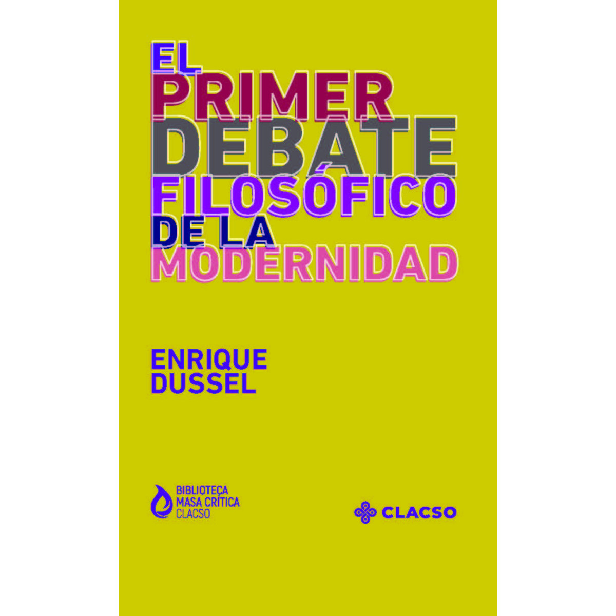 Portada: El primer debate filosófico de la modernidad