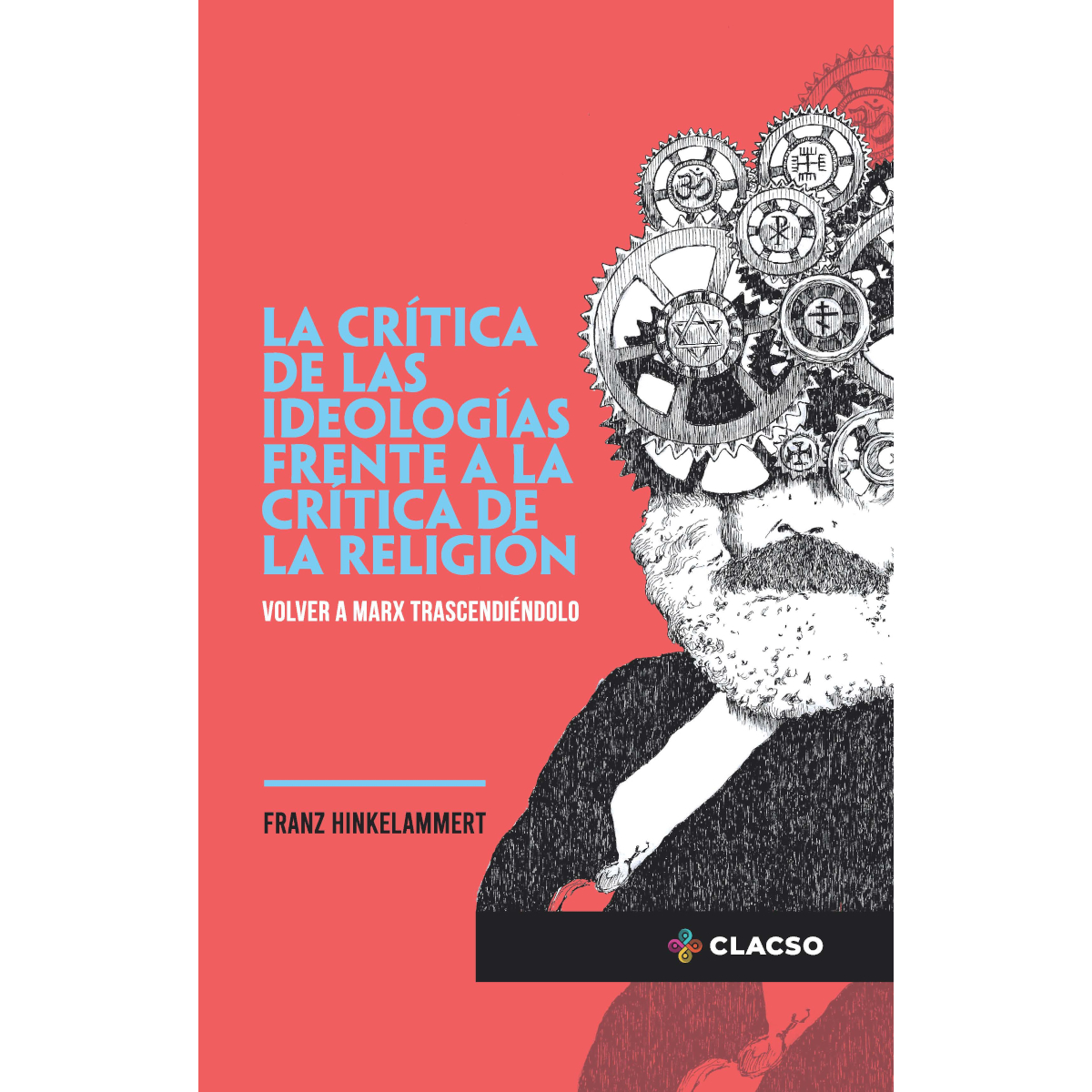 Portada: La crítica de las ideologías frente a la crítica de la religión