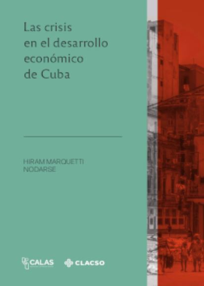 Portada: Las crisis en el desarrollo económico de Cuba