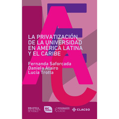 Portada: La privatización de la universidad en América Latina y El Caribe