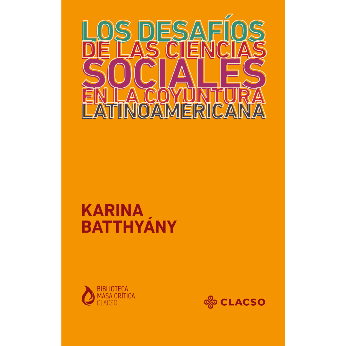 Portada: Los desafíos de las ciencias sociales en la coyuntura latinoamericana