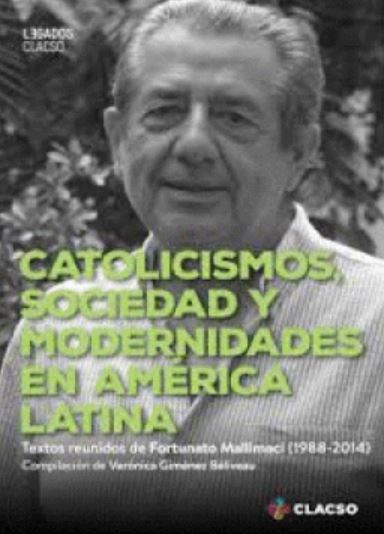 Portada: Catolicismos, sociedad y modernidades en américa latina