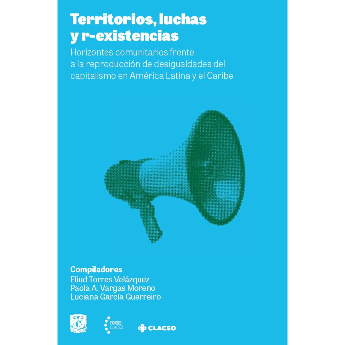 Portada: Territorios, luchas y r-existencias