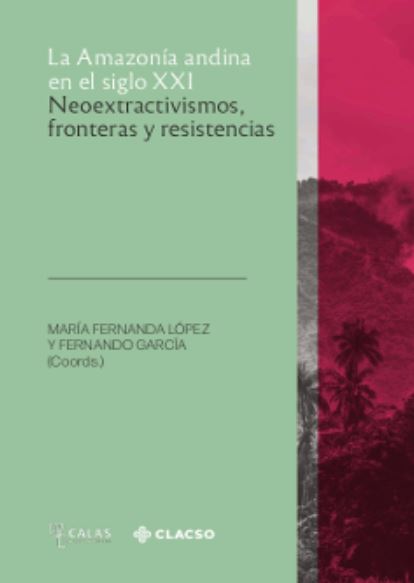 Portada: La Amazonía andina en el siglo XXI