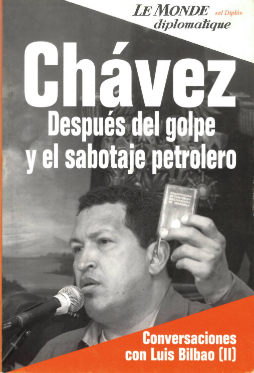 Chávez después del golpe y el sabotaje petrolero