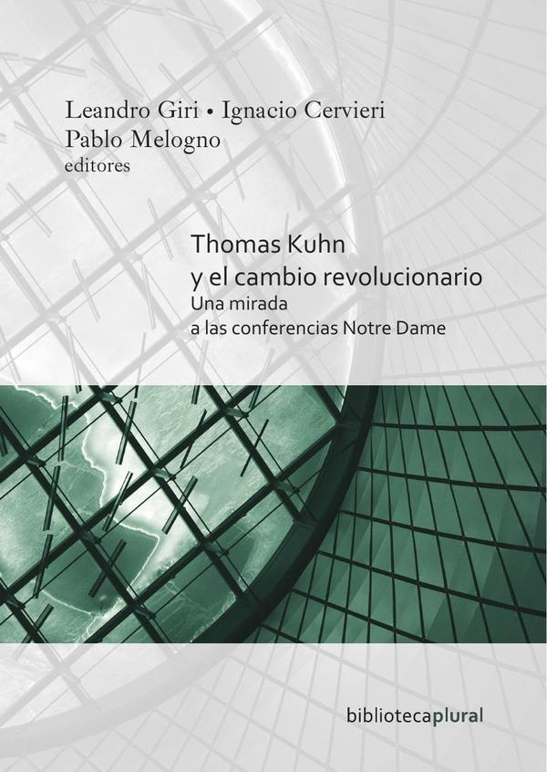 Portada: Thomas Kuhn y el cambio revolucionario