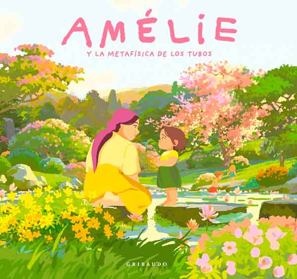 Amélie y la metafísica de los tubos