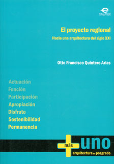 El proyecto regional. hacia una arquitectura del siglo xxi