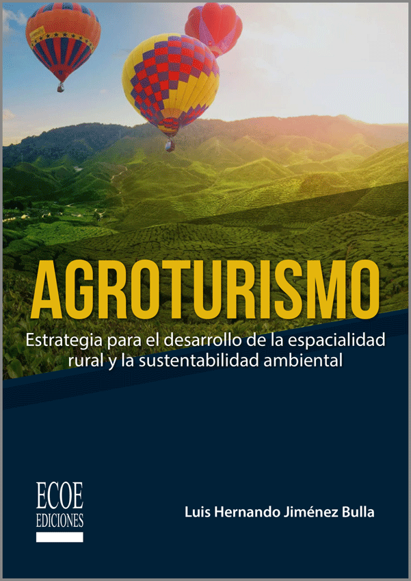 Portada: Agroturismo. Estrategia para el desarrollo de la espacialidad rural y la sustentabilidad ambiental