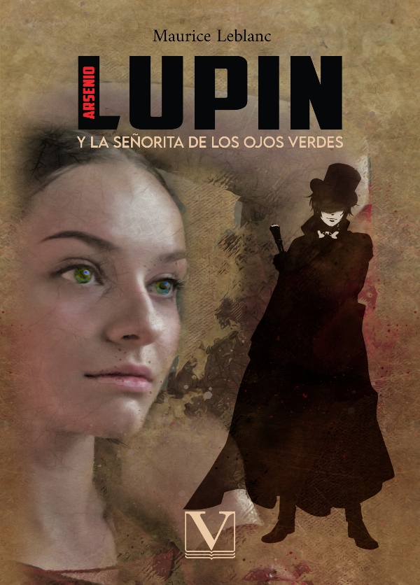 Arsenio Lupin y la señorita de los ojos verdes