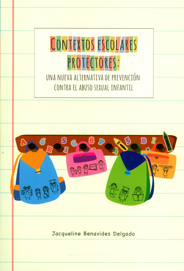 Contextos escolares protectores: una nueva alternativa de prevención contra el abuso sexual infantil
