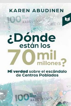 Portada: ¿Dónde están los 70 mil millones?