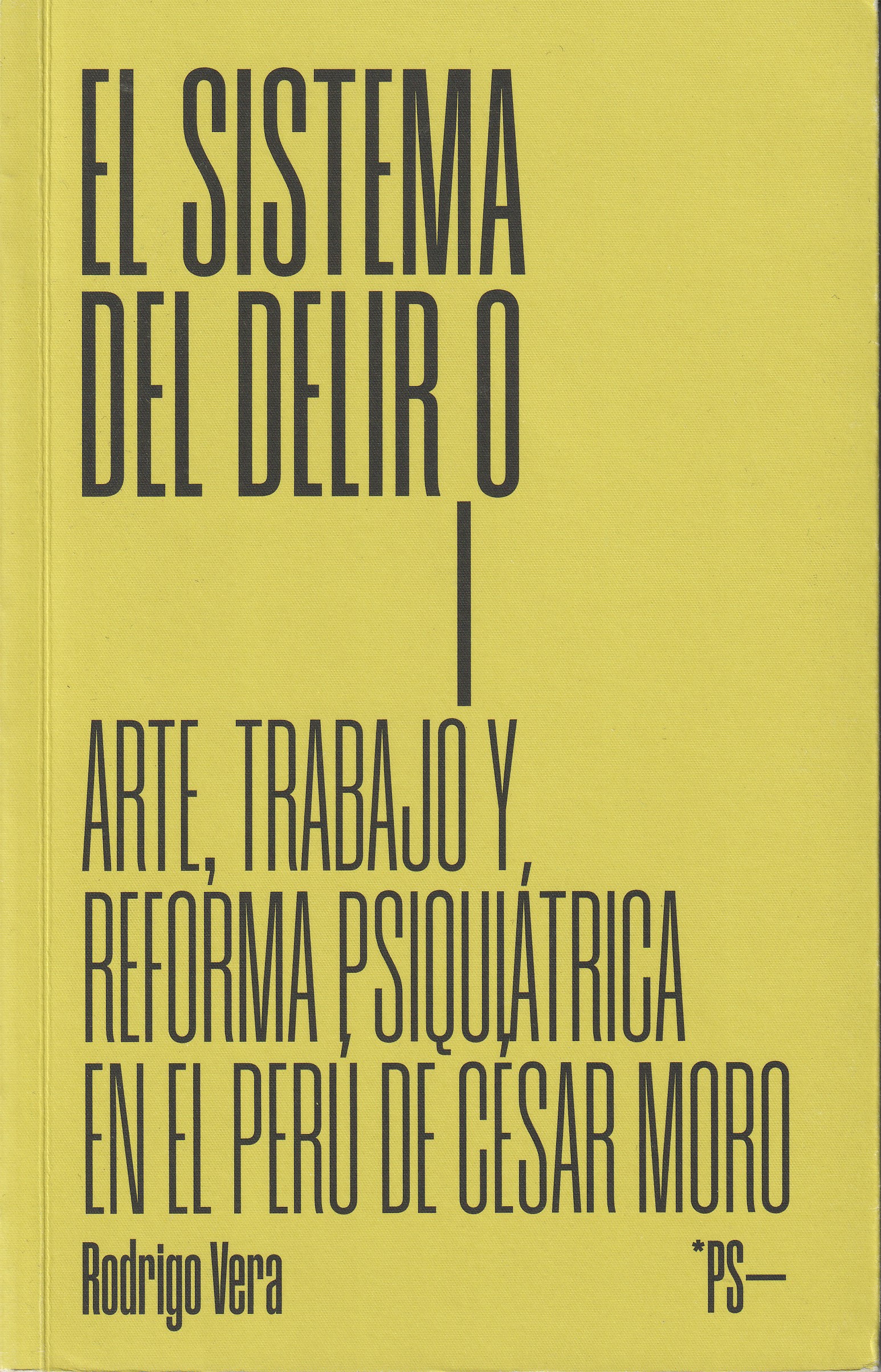 Portada: El sistema del delirio