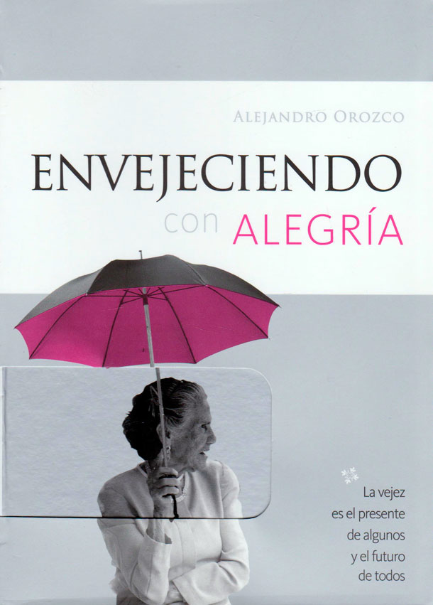 Portada: Envejeciendo con alegría