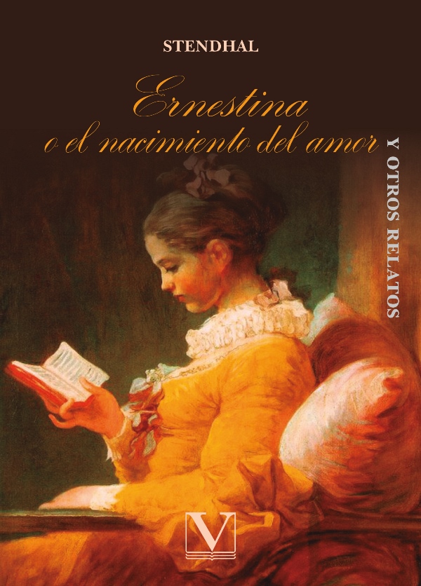 Ernestina o el nacimiento del amor y otros relatos