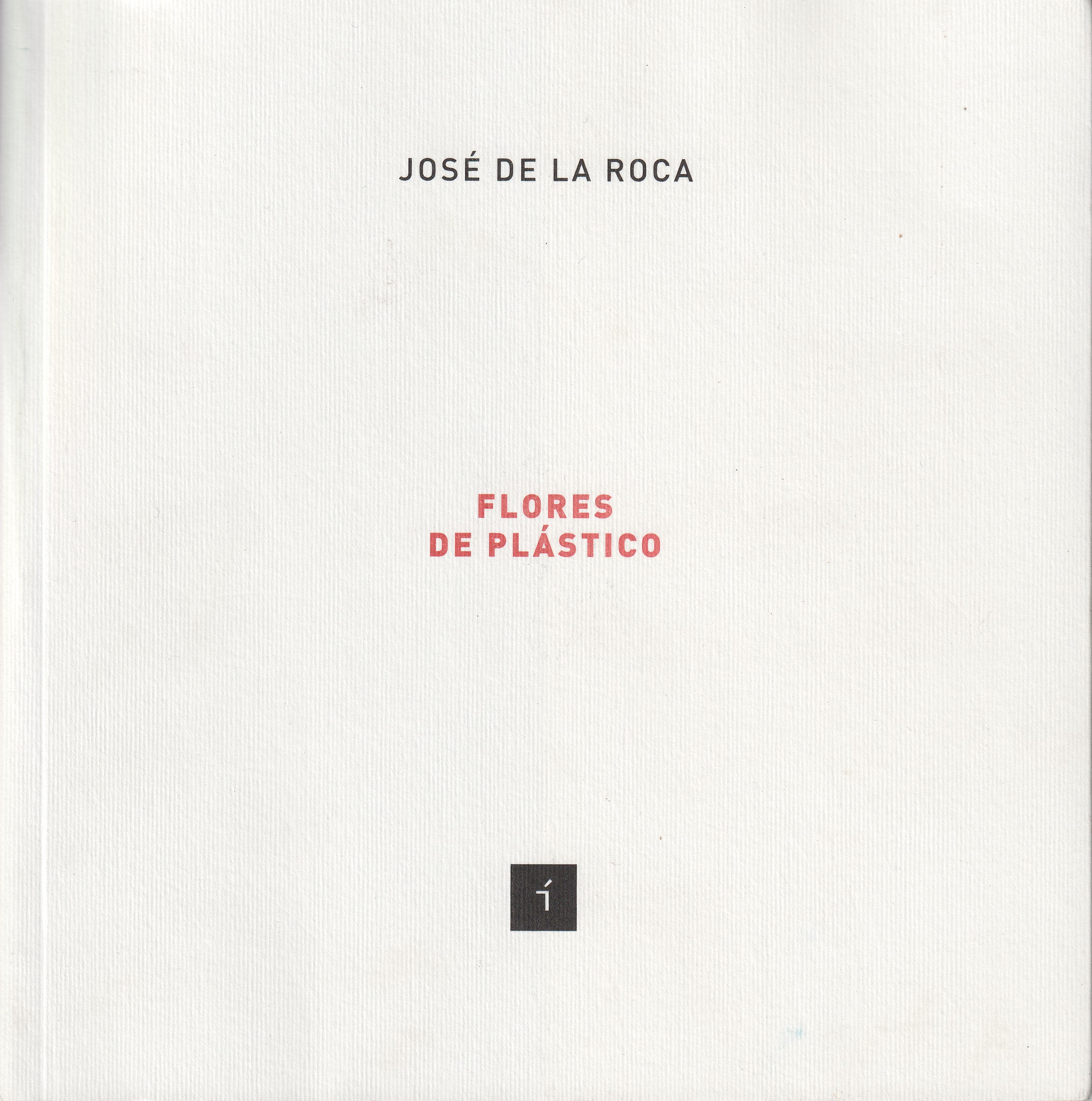 Portada: Flores de plástico