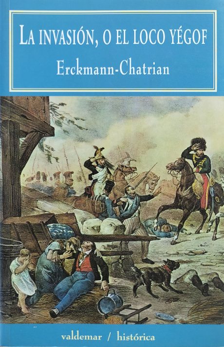 La invasión o el loco Yégof