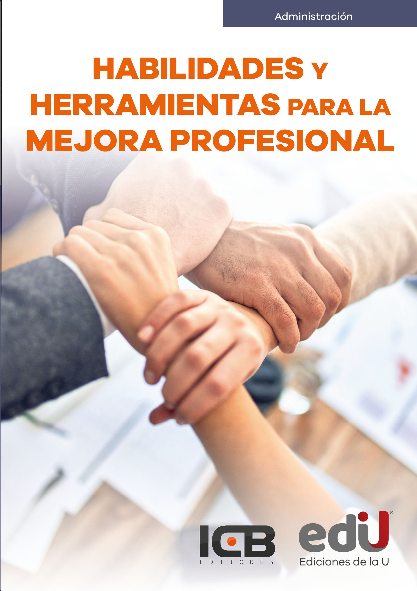 Portada: Habilidades y herramientas para la mejora profesional