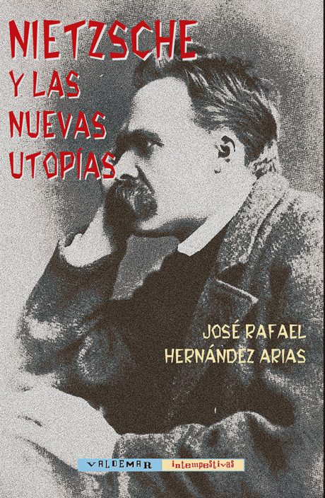 Nietzsche y las nuevas utopías