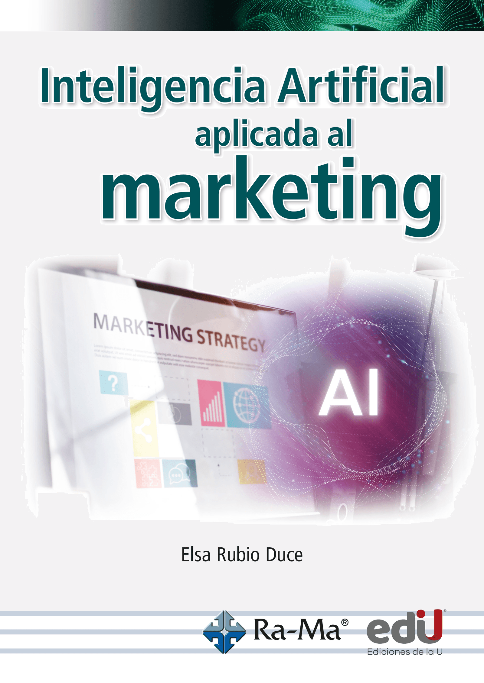 Inteligencia artificial aplicada al marketing