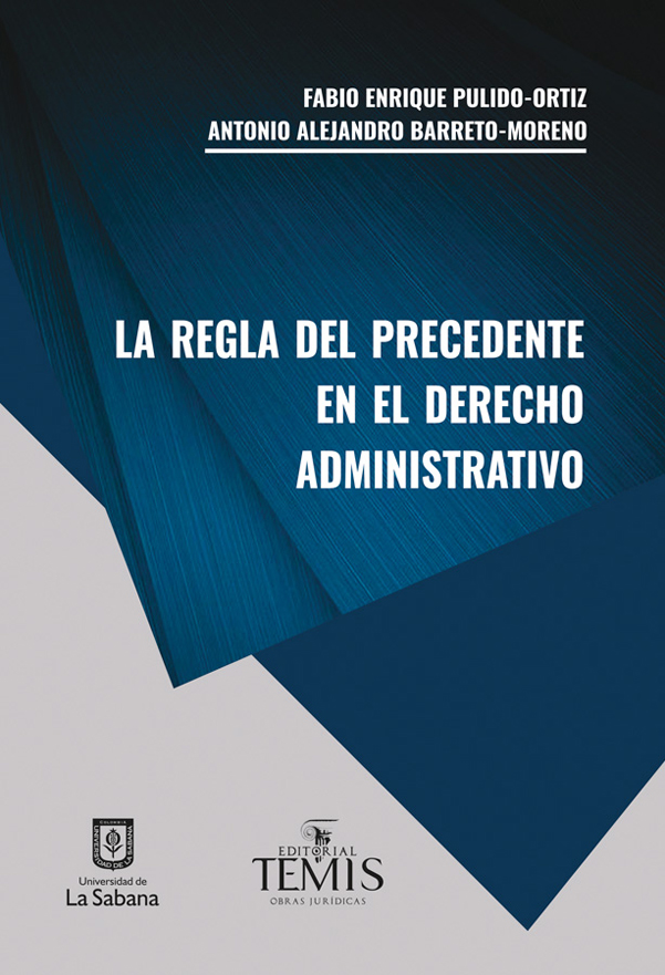 La regla del precedente en el derecho administrativo