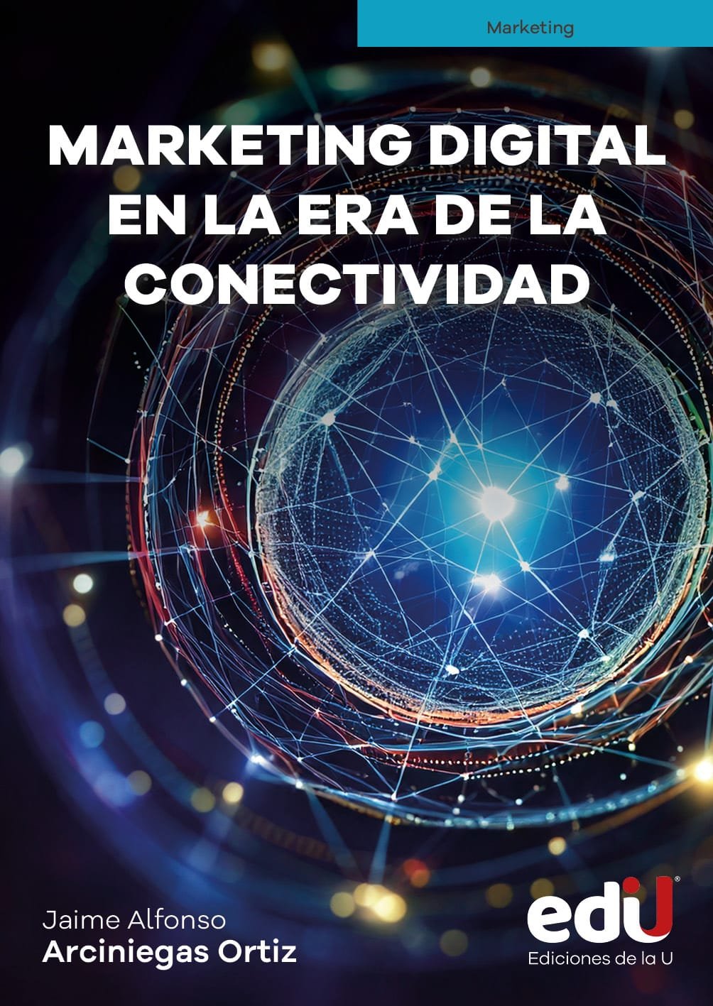 Portada: Marketing digital en la era de la conectividad