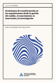 Portada: Ecosistemas de transformacIón en las organizaciones desde la gestión del cambio, el conocimiento, la innovación y la investigación
