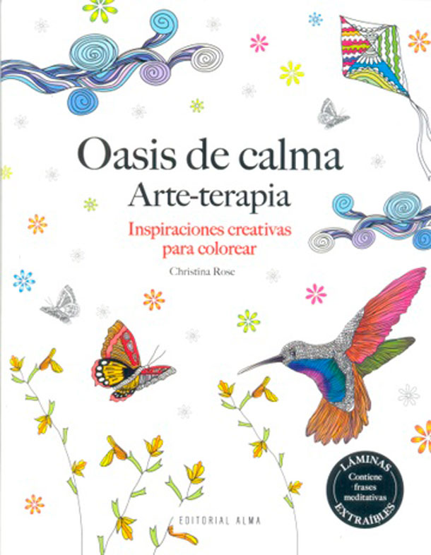 Portada: Oasis de calma arte-terapia inspiraciones creativas para colorear