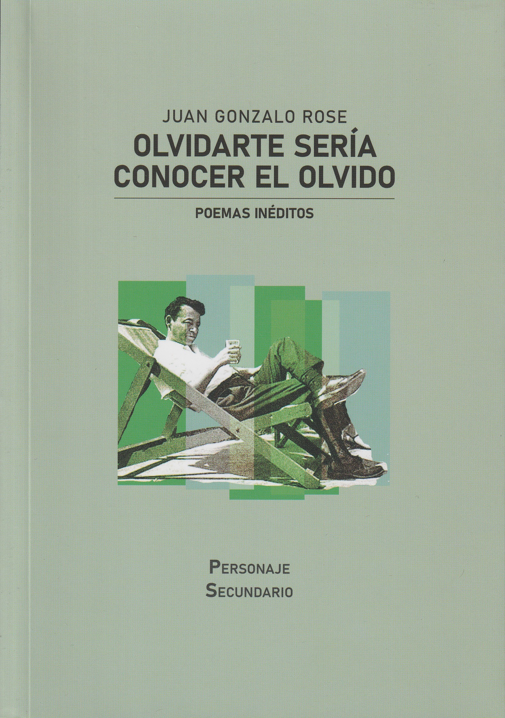 Portada: Olvidarte sería conocer el olvido