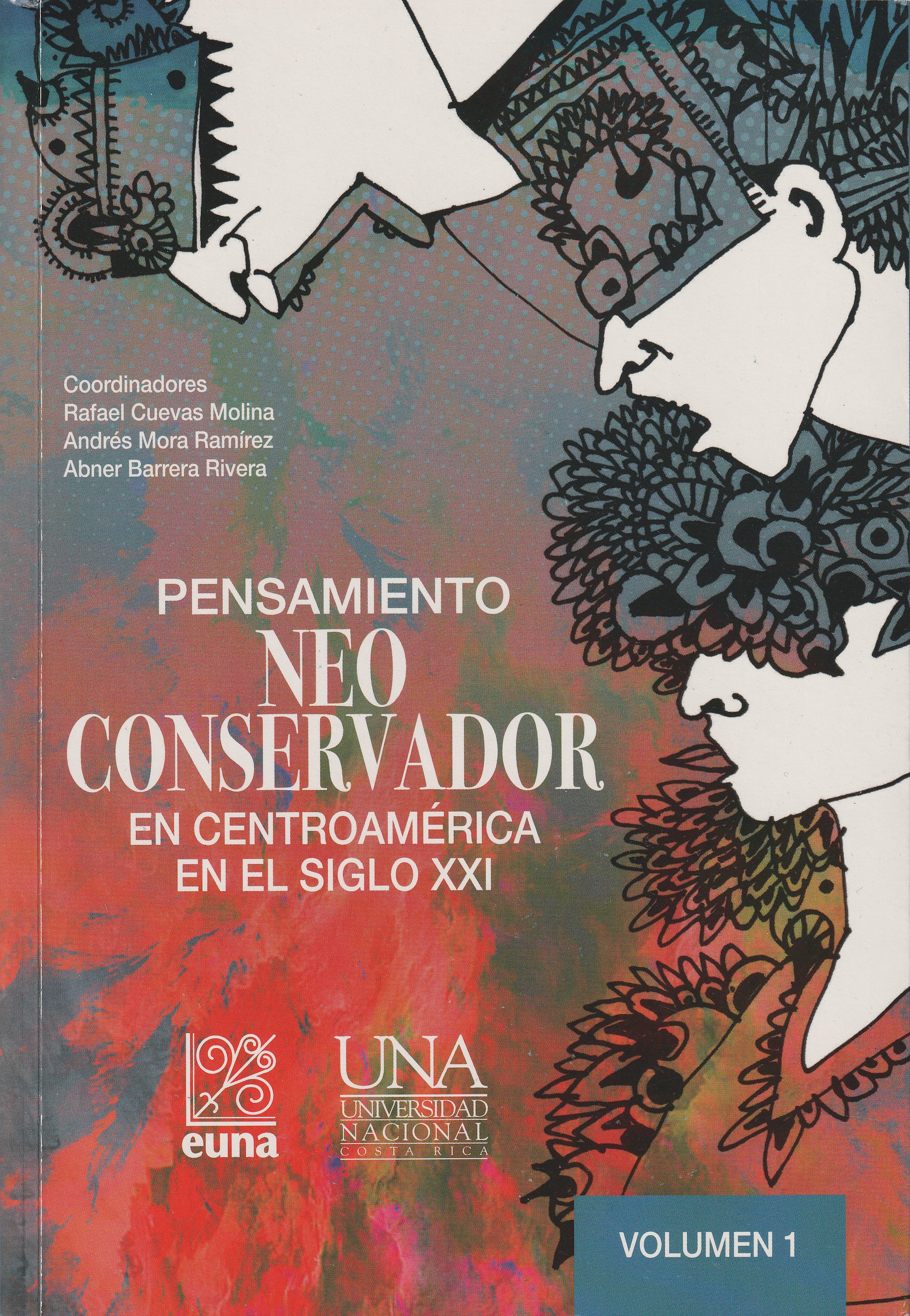Portada: Pensamiento neoconservador en centroamérica en el siglo XXI V.1