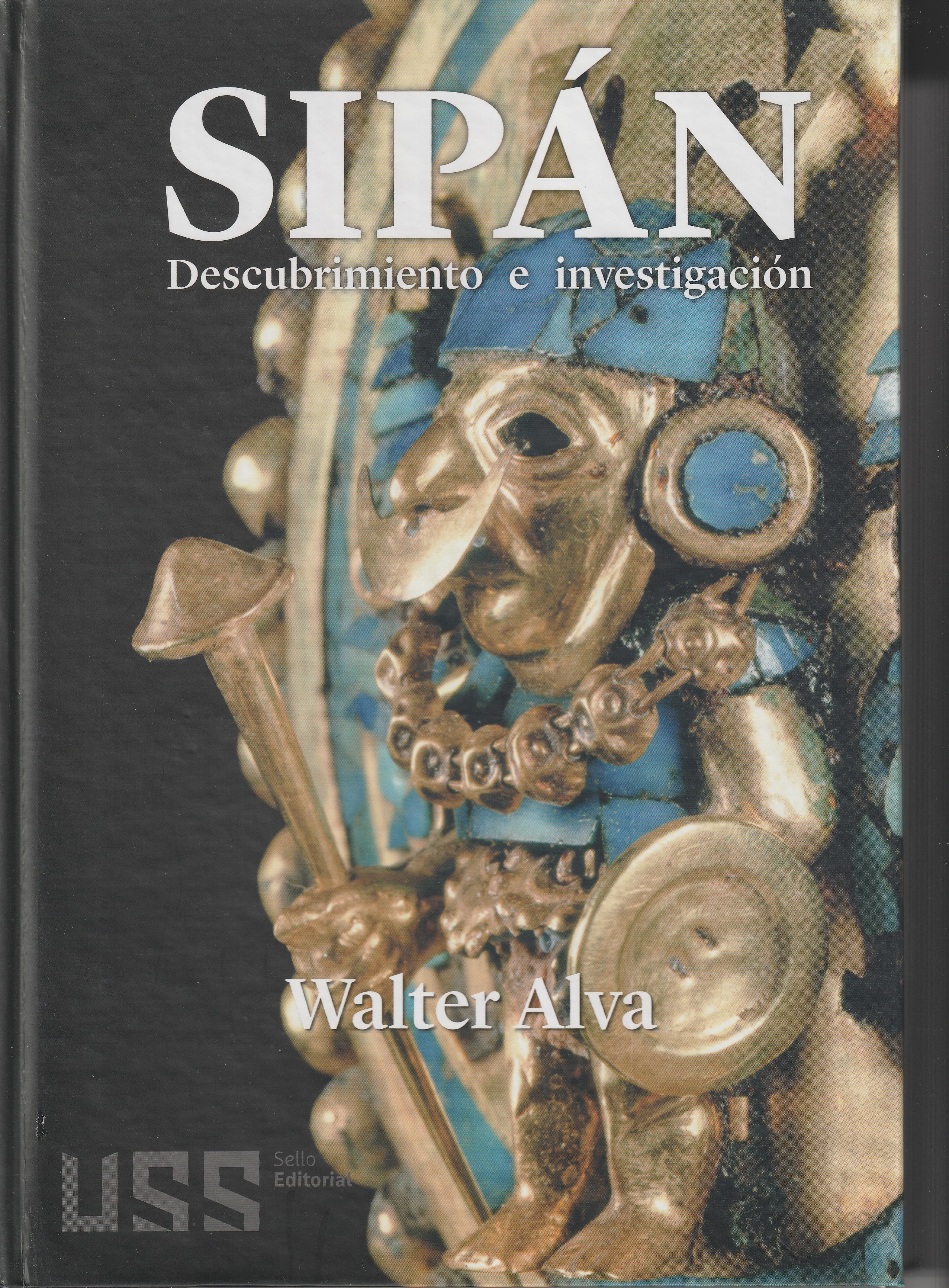 Portada: Sipán. Descubrimiento e Investigación