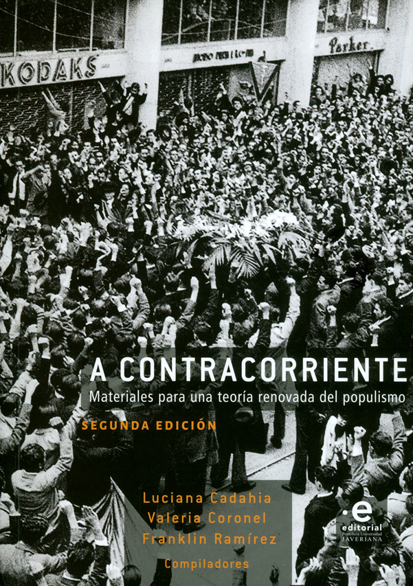 A contracorriente. materiales para una teoría renovada del populismo. 2ª edición