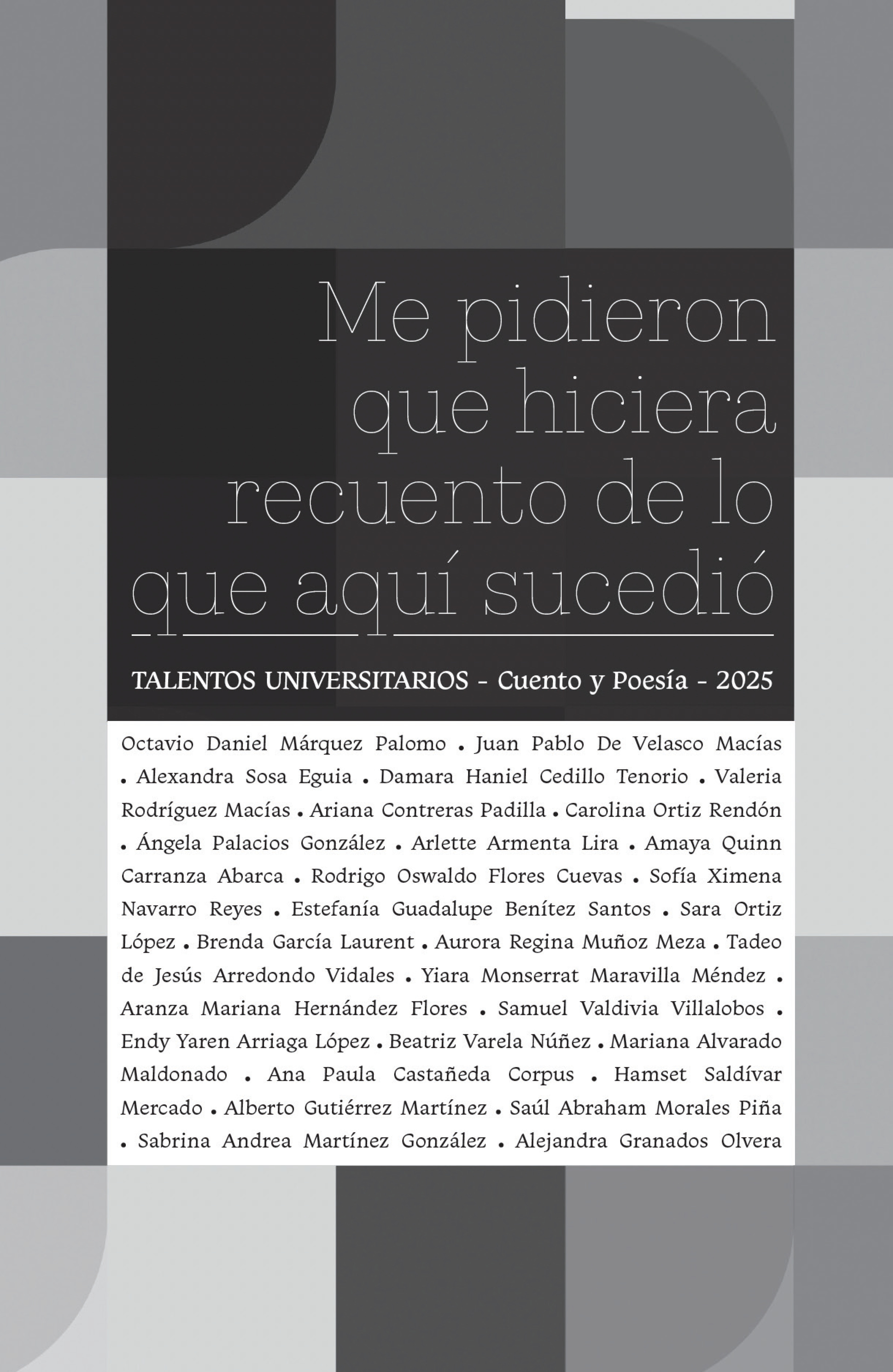 Portada: Me pidieron que hiciera recuento de lo que aquí sucedió