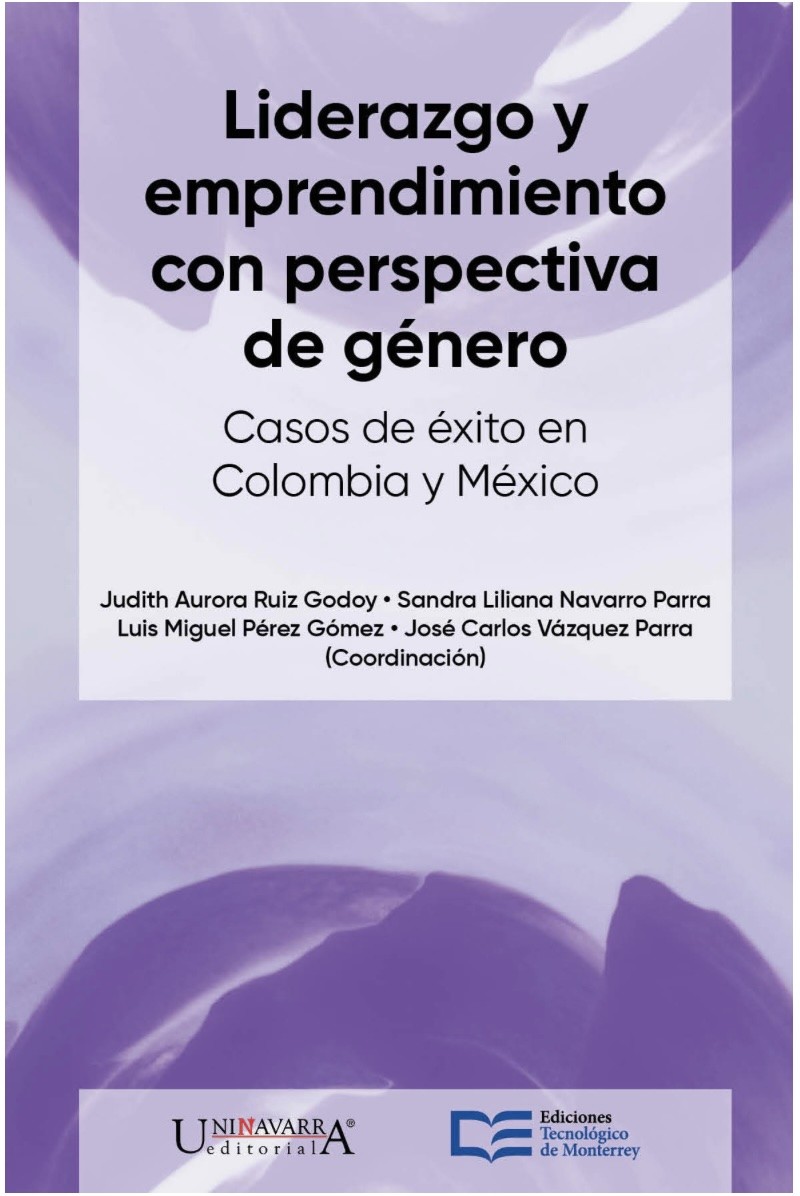 Portada: Liderazgo y emprendimiento con perspectiva de género. Casos de éxito en México y Colombia
