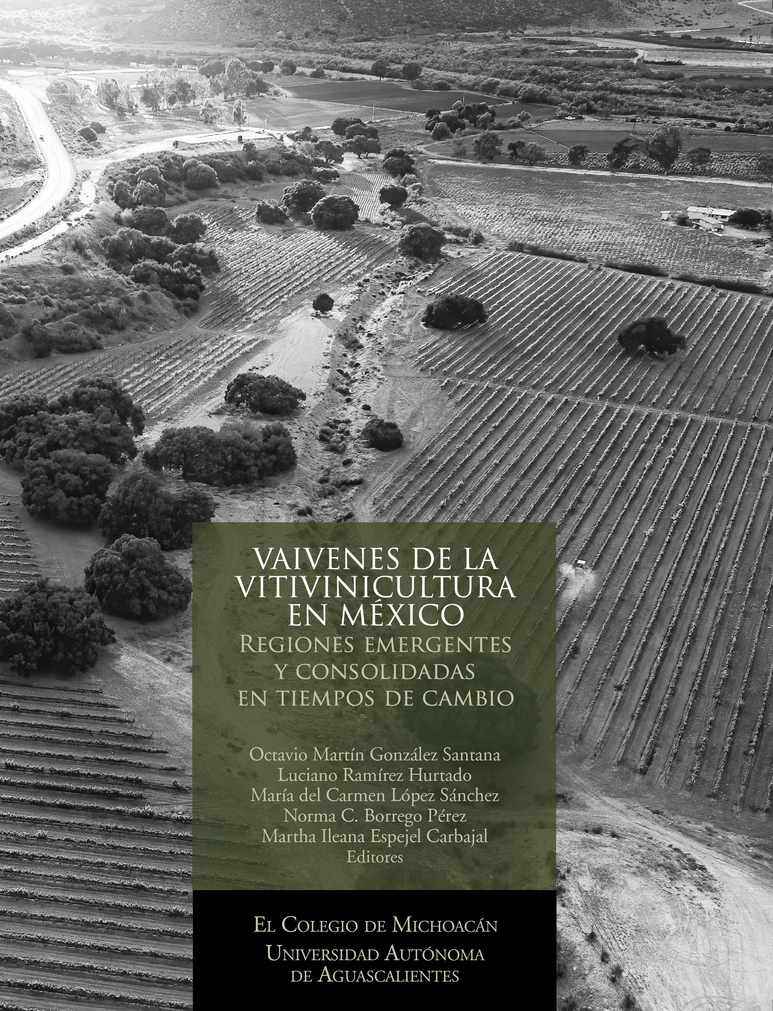 Portada: Vaivenes de la vitivinicultura en México