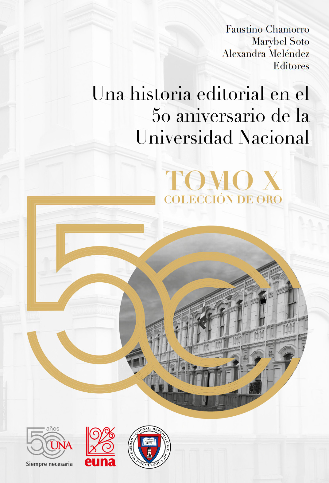 Portada: Una historia editorial en el 50 aniversario de la Universidad Nacional