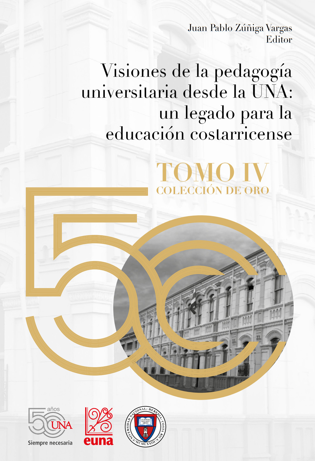 Portada: Visiones de la pedagogía universitaria desde la UNA