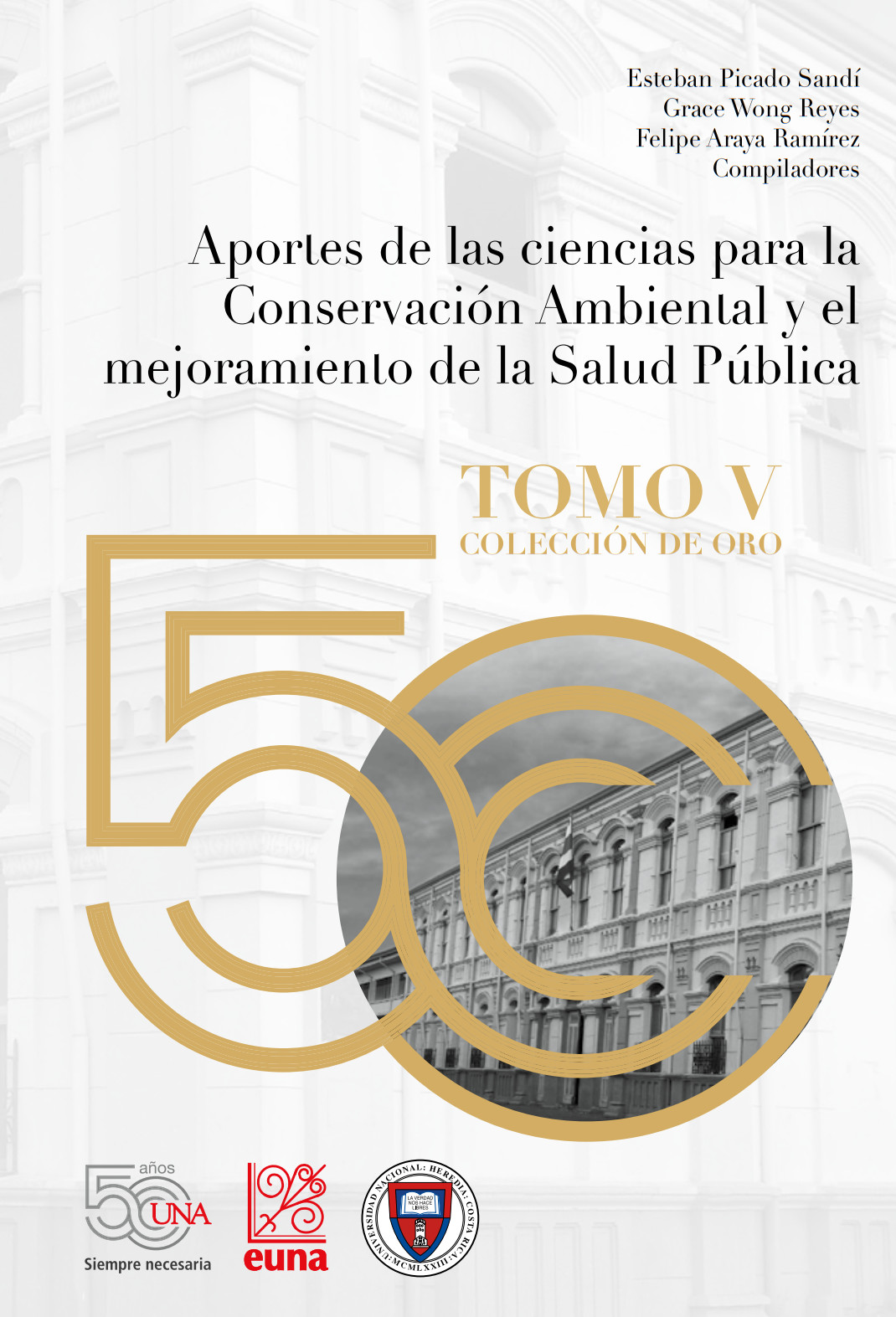 Portada: Aportes de las ciencias para la Conservación Ambiental y el mejoramiento de la Salud Pública