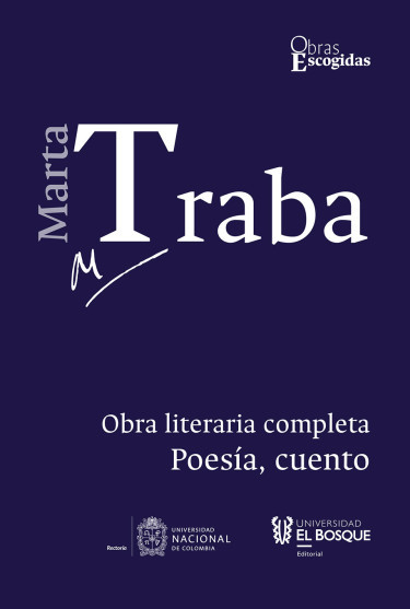 Marta traba: obra literaria completa