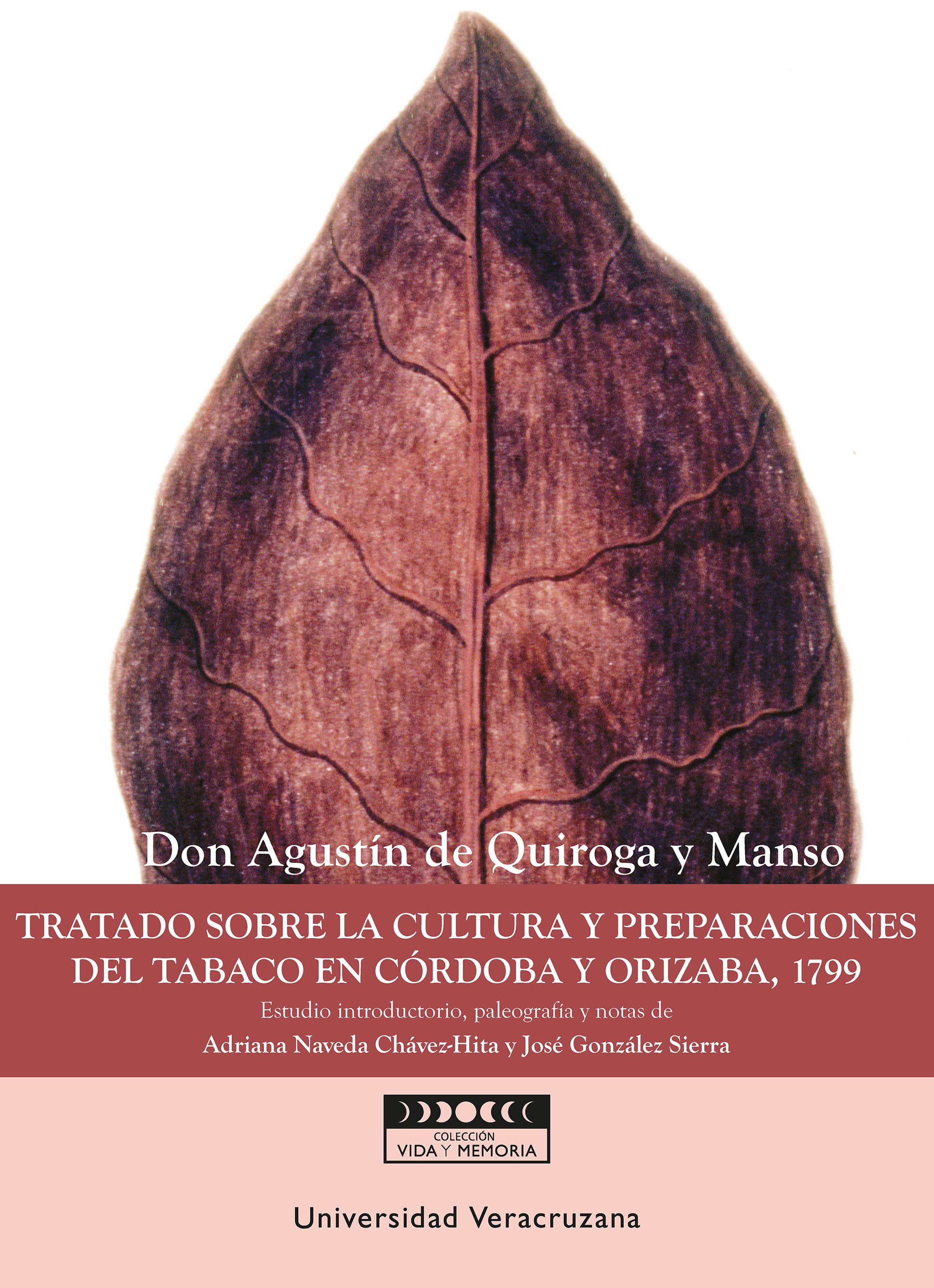 Portada: Tratado sobre la cultura y preparaciones del tabaco en Córdoba y Orizaba, 1799