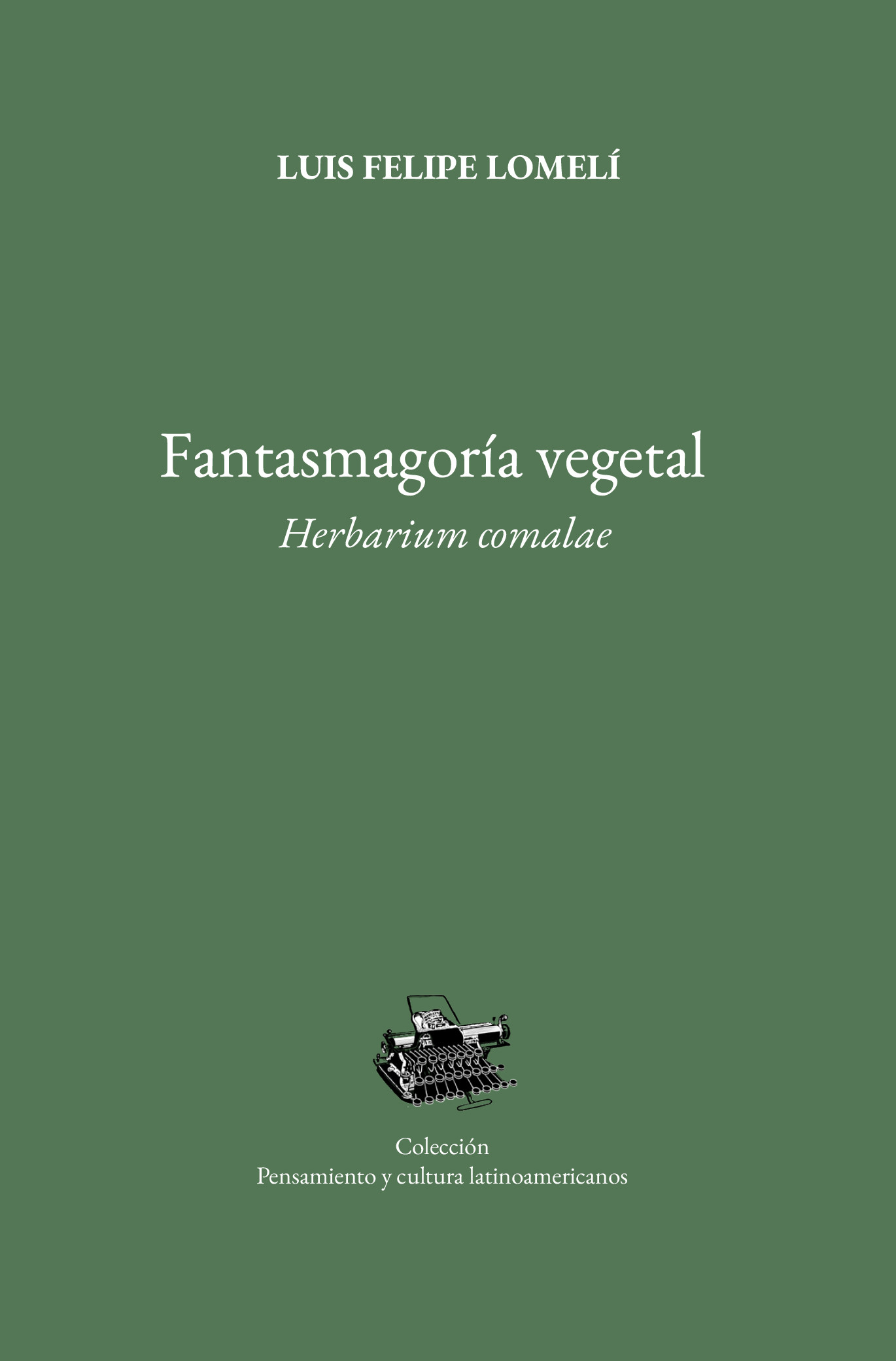 Portada: Fantasmagoría vegetal