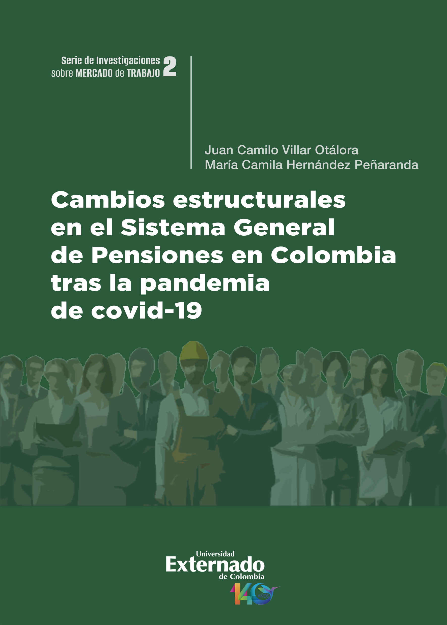 Portada: Cambios estructurales en el Sistema General de Pensiones en Colombia tras la pandemia de covid-19